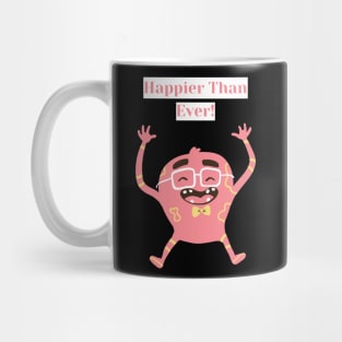 Happier Than Ever Mug